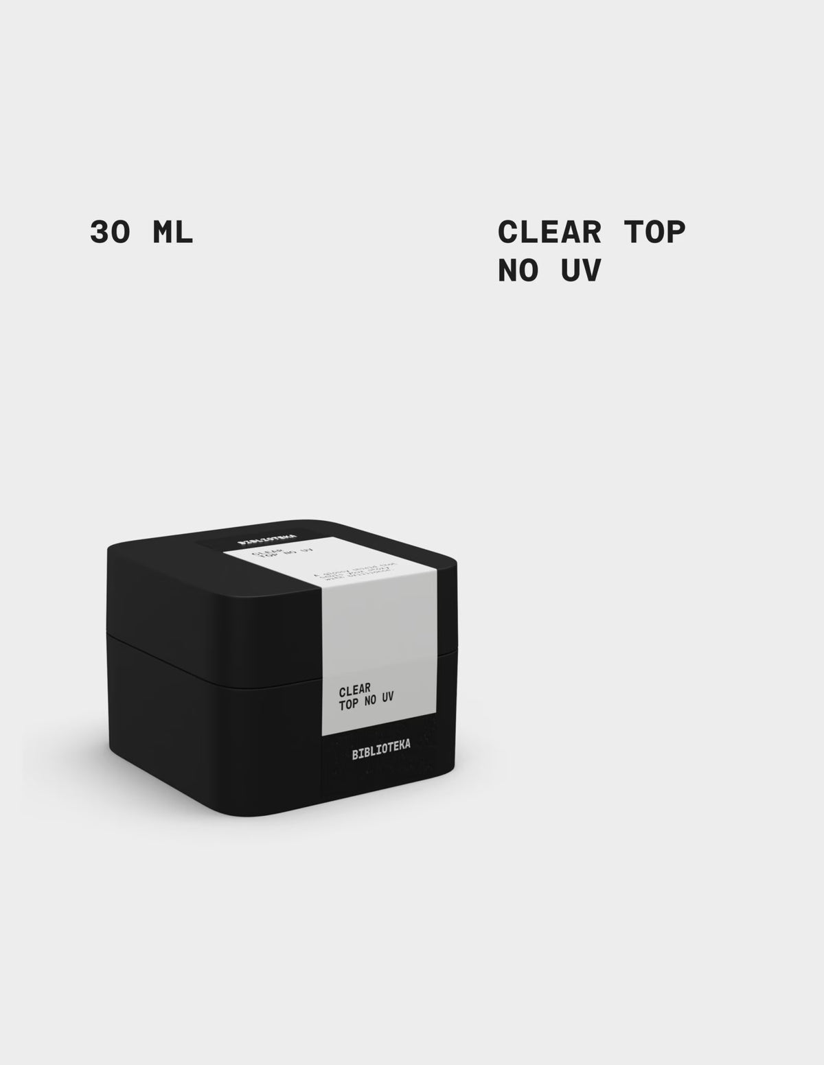 BIBLIOTEKA CLEAR TOP NO UV, 30 ml