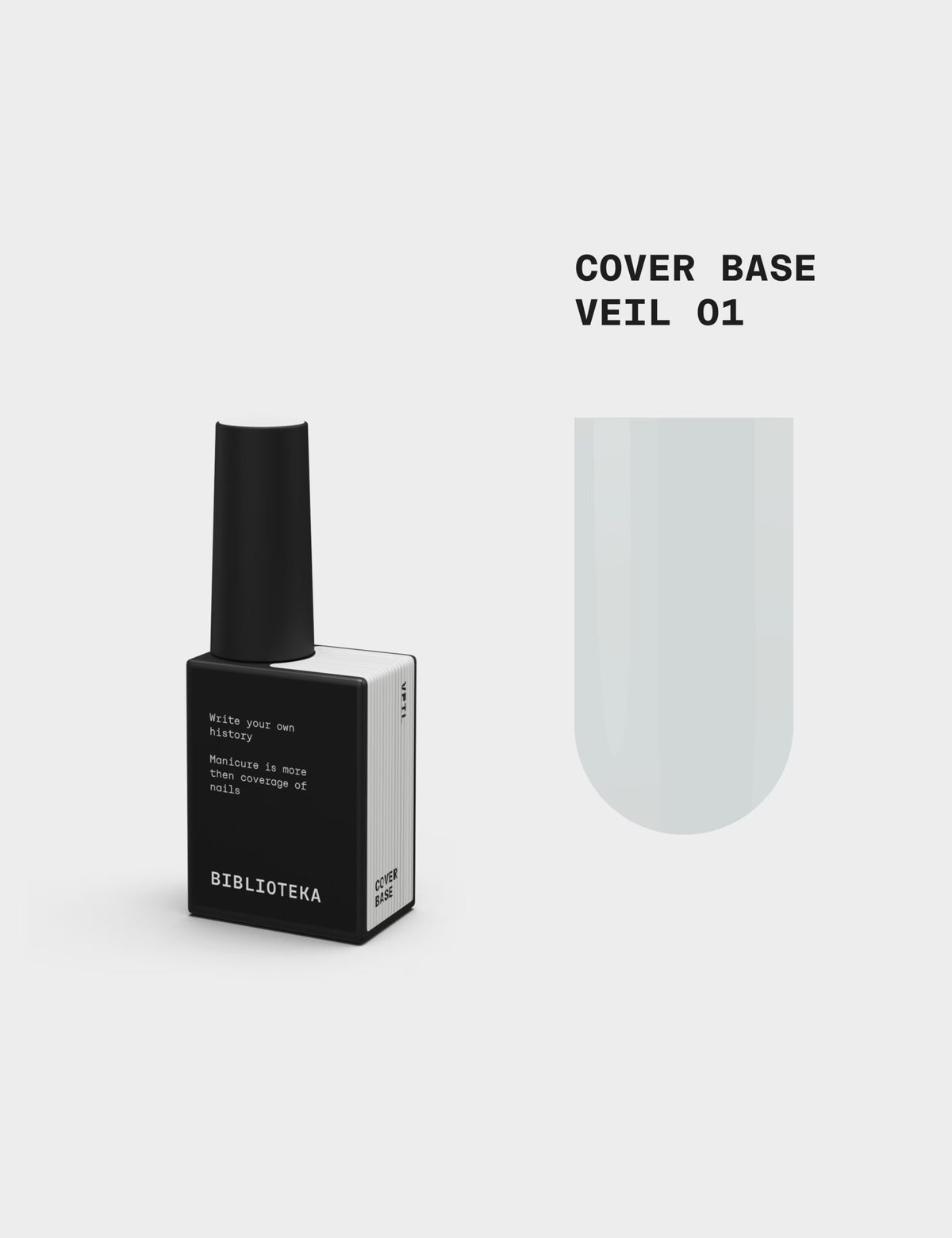 BIBLIOTEKA Cover Base № 01 Veil – Semi-transparent milky, 10 ml