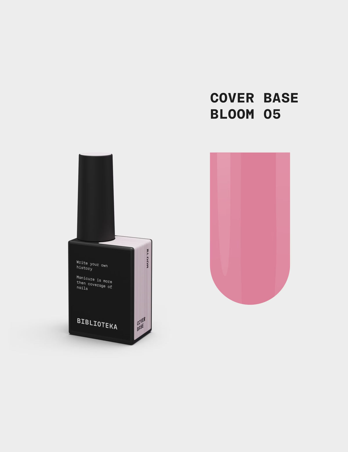 BIBLIOTEKA Cover Base № 05 Bloom – Pink, 10 ml